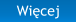 Wicej